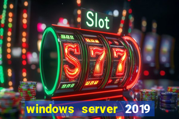 windows server 2019 iso pt-br download